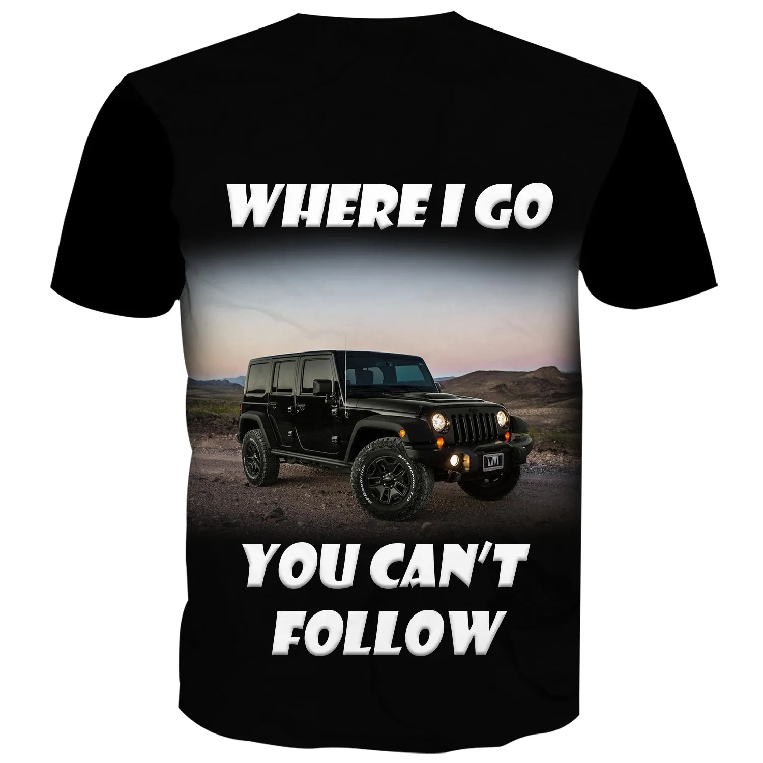 Where I Go You Can't Follow - Multicolor T-Shirt
