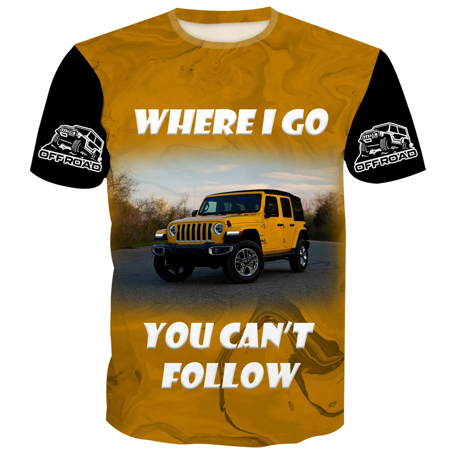 Where I Go You Can't Follow - Multicolor T-Shirt